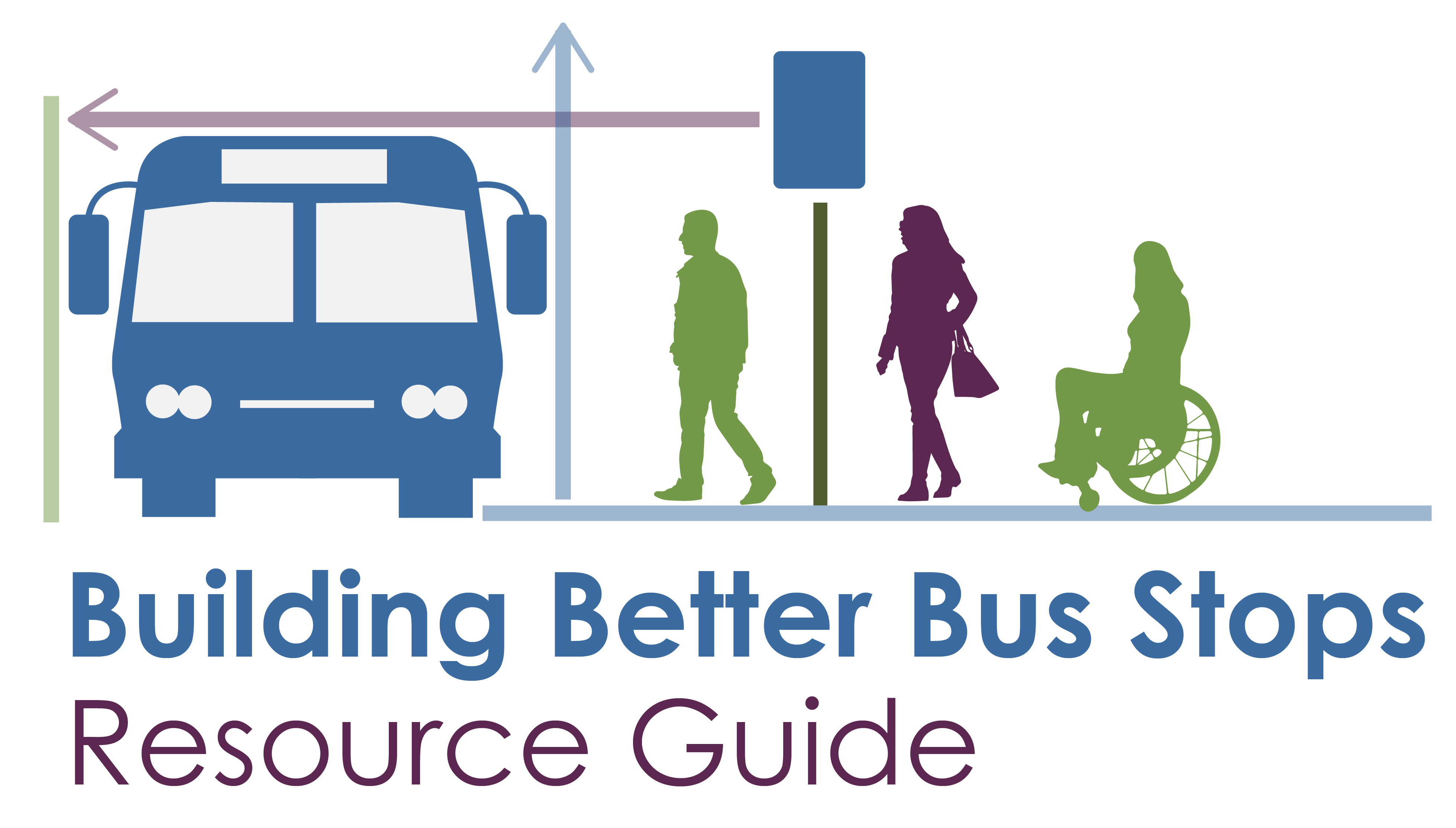 Illustration of a bus stop in silhouette with the text [Building Better Bus Stops Resource Guide]